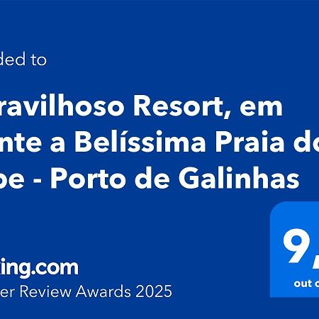 Maravilhoso Resort, Em Frente A Belissima Praia Do Cupe - Porto De Galinhas Exterior photo
